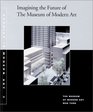 Imagining the Future of The Museum of Modern Art Studies in Modern Art 7
