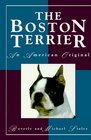 The Boston Terrier An American Original