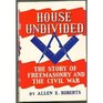 House Undivided The Story of Freemasonry  the Civil War
