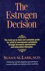 The Estrogen Decision A SelfHelp Program