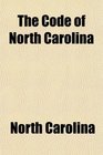 The Code of North Carolina