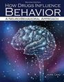 How Drugs Influence Behavior A Neurophysical Approach