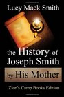 The History of Joseph Smith By His Mother