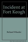 Incident at Fort Keogh