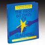 Your Personal Mentoring and Planning Guide for the First 60 Days of Teaching
