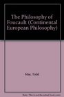 The Philosophy of Foucault