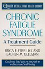Chronic Fatigue Syndrome Treatment : A Treatment Guide (Quality Medical Home Health Library)