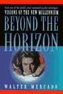 Beyond the Horizon: Visions of the New Millennium