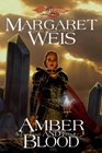 Amber and Blood (Dragonlance, Dark Disciple, Bk 3)