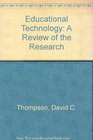 Educational Technology A Review of the Research