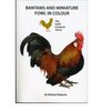 Bantams & Miniature Fowl in Colour (Gold Cockerel Books)