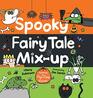 Spooky Fairy Tale Mixup Hundreds of FlipFlap Stories