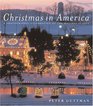 Christmas in America A Photographic Celebration of the Holiday Season