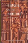 Historia De La Escritura / History of Writings