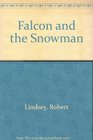 Falcon And the Snowman A True Story of Friendship And Espionage
