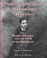 Photographs from an Astronomer's Travels Vol 1 Karel Hujer's 193738 Tour of the Americas