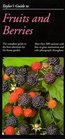 Taylor's Guide to Fruits and Berries