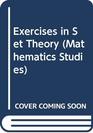 Exercises in Set Theory