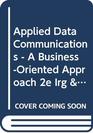 Applied Data Communications  A BusinessOriented Approach 2e Irg  Test Questions