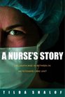 A Nurse's Story Life Death and InBetween in an Intensive Care Unit