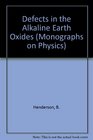 Defects in the Alkaline Earth Oxides