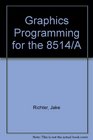 Graphics Programming for the 8514/A