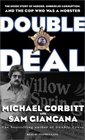 Double Deal  The Inside Story of Murder Unbridled Corruption and the Cop Who Was a Mobster