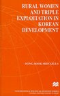 Rural Women and Triple Exploitation in Korean Development