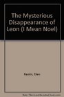 The Mysterious Disappearance of Leon