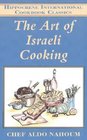 The Art of Israeli Cooking (Hippocrene International Cookbook Classics)