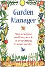 Garden Manager Plan Organize and Keep Track of Everything in Your Garden