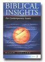 Biblical Insights for Contemporary Issues