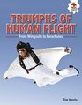 Triumphs of Human Flight From Wingsuits to Parachutes