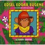 Edsel Edgar Eugene: The Monkey with No Name