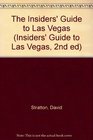 The Insiders' Guide to Las Vegas2nd Edition