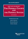 Hart and Wechsler's The Federal Courts and the Federal System 6th 2014 Supplement