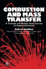 Combustion and mass transfer A textbook with multiplechoice exercises for engineering students