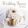 Wedding Favors Fabulous Favors for the Perfect Wedding Day