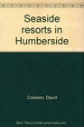 Seaside resorts in Humberside