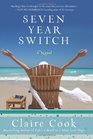 Seven Year Switch