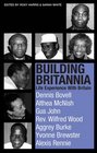 Building Britannia Life Experience with Britain