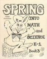 Spring into Math and Science K1 Book 3