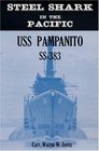Steel Shark in the Pacific  USS Pampanito SS383