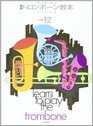 BOOK1  2 learntoplay trombone latest textbooks  ISBN 4115481161