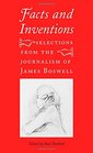 Facts and Inventions Selections from the Journalism of James Boswell