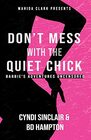 Don't Mess With The Quiet Chick Barbie's Adventures Uncensored