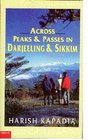 Across Peaks and Passes in Darjeeling and Sikkim