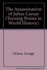 The Assassination of Julius Caesar