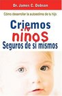 Criemos Nios Seguros De S Mismos