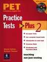 Pet Practice Test Plus 2 Book and CD Pack
